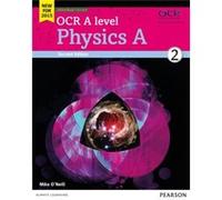 OCR A level Physics A Student Book 2 ActiveBook by Mike ONeill Inconnu (Auteur)