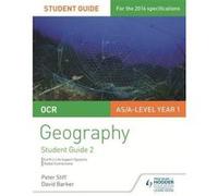 OCR AS/A-level Geography Student Guide 2: Earth's Life Support Systems: Global Connections - [Version Originale] Inconnu (Auteur)