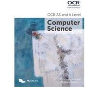 Ocr As And A Level Computer Science P M Heathcote, R S U Heathcote (Auteur)