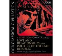 Ocr Classical Civ A Level 32 33 Matthew Bradford Grammar School Barr, Cresswell Uk , Uk Lucy Bishop,s Stortford College, Alastair Stockport Grammar School Thorley (Auteur)
