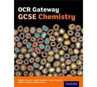 OCR Gateway GCSE Chemistry Student Book by Nigel Saunders Nigel Saunders, (Auteur)