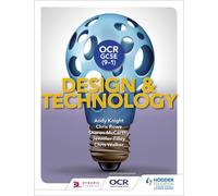 Ocr Gcse 9-1 Design & Technology Andy Knight, Chris Rowe, Sharon Mccarthy, Jennifer Tilley (Auteur)