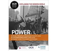 Ocr Gcse History Explaining The Modern World: Power