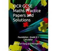 OCR GCSE Maths Practice Papers and Solutions: Foundation - Grade 9-1, Calculator