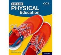 OCR GCSE Physical Education Student Book by Matthew Hunter Inconnu (Auteur)