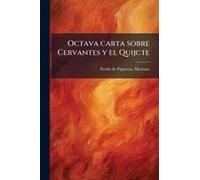Octava Carta Sobre Cervantes Y El Quijcte