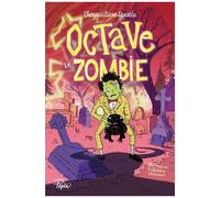 Octave Le Zombie - Ou Un Halloween De La Mort