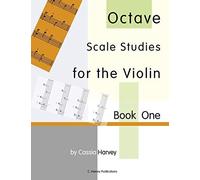 Octave Scale Studies For The Violin, Book One