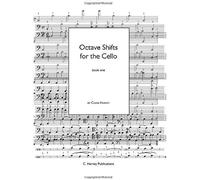 Octave Shifts For The Cello, Book One