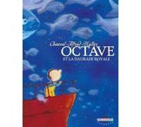 Octave T02 Octave et la daurade royale - David Chauvel - Delcourt - cartonné - Bande dessinée jeunesse