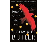 Octavia E. Butler - Parable of the Talents A Nebula Award-winning no - G245z