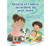 Octavia Et Ludovic Accueillent Un Petit Frère