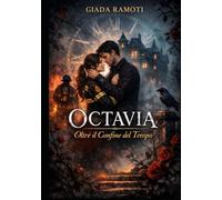 OCTAVIA: Oltre i Confini del Tempo