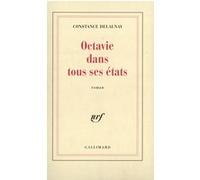Octavie dans tous ses états Constance Delaunay (Auteur)