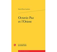 Octavio Paz et l'Orient