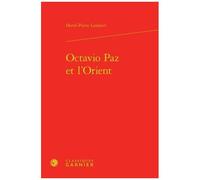 Octavio Paz Et L'orient