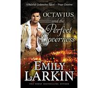 Octavius and the Perfect Governess: A Baleful Godmother Novel