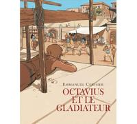 octavius et le gladiateur