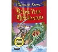 Octavo Viaje Al Reino De La Fantasía - Stilton, Geronimo Stilton, Geronimo (Auteur)