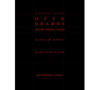Octo Gradus Transformationis, Book 1: Ratio et Modus