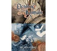 October Animals - Nicholas Day - Rooster Republic LLC - Livre en Anglais Nicholas DayNicholas Day (Auteur)