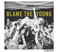 October Drift – Blame The Young – CD (Import)