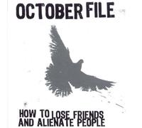 October File - How to Lose Friends and. [Import]