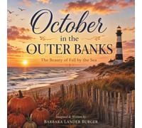 October in the Outer Banks: The Beauty of Fall by the Sea