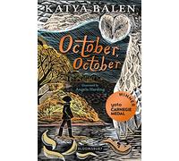 October, October: WINNER OF THE YOTO CARNEGIE MEDAL 2022