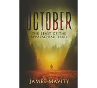 OCTOBER: The Beast of the Appalachian Trail