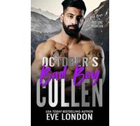 October's Bad Boy - Cullen: A single dad, firefighter, nanny romance