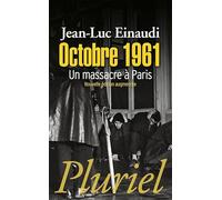 Octobre 1961 - Un Massacre À Paris