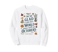 Octobre Citation Littéraire Anne Shirley Sweatshirt