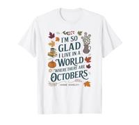 Octobre Citation Littéraire Anne Shirley T-Shirt
