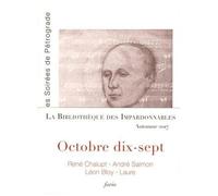 Octobre Dix-Sept - 4 Volumes : Les Soirées De Pétrograde - Prikaz - La Méduse-Astruc - 8