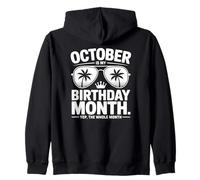 Octobre est Mon Mois d'anniversaire Sweat à Capuche