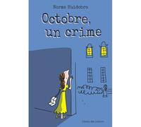 Octobre, un crime - Norma Huidobro - Ecole Des Loisirs - Poche - Roman junior