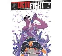 Octofight - Tome 02 Nicolas Juncker (Auteur), Chico Pacheco (Dessinateur)