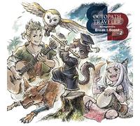 Octopath Traveler-Arrangements-Break & Boost-Vol 2 [Import]