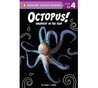 Octopus!: Smartest in the Sea?