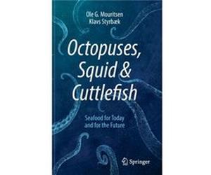 Octopuses Squid Cuttlefish by Klavs Styrbk Ole G. Mouritsen Klavs Styrbaek (Auteur)