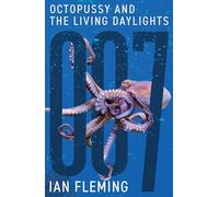 Octopussy and The Living Daylights