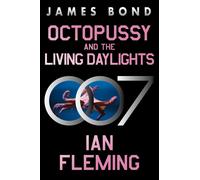 Octopussy And The Living Daylights