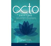 OctoShifting: La face visible et cachée