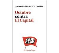 Octubre Contra El Capital - [Livre en VO] Fernández Ortiz, Antonio (Auteur)