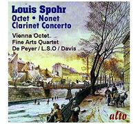 Octuor En Mi Majeur Opus 32, Concerto Pour Clarinette No. 1 En Ut Mineur Opus 26, Nonet En Fa Majeur Opus 31