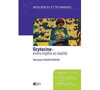 Ocytocine : entre mythe et réalité