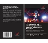 Od Stand-Upu Do Szkolnego Pisania W Edukacji M¿Odzie¿Y I Doros¿Ych