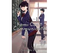 Oda, Tomohito - Komi Can't Communicate, Vol. 1
