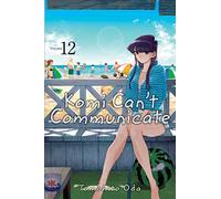 Oda, Tomohito - Komi Can't Communicate, Vol. 12